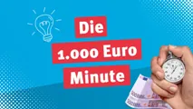 Die 1.000 Euro Minute